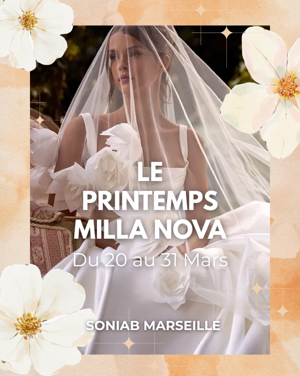 LE PRINTEMPS MILLA NOVA CHEZ SONIAB MARSEILLE